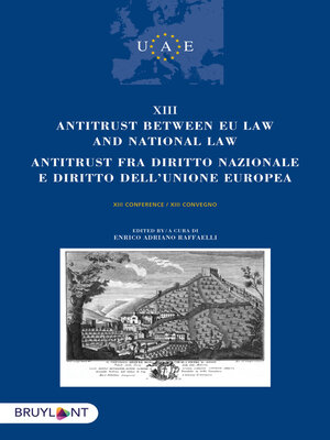 cover image of Antitrust between EU Law and national law/Antitrust fra diritto nazionalee diritto dell'unione europea